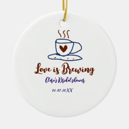Liebe ist braun blaues Brautparty hinzufügen Namen Keramik Ornament