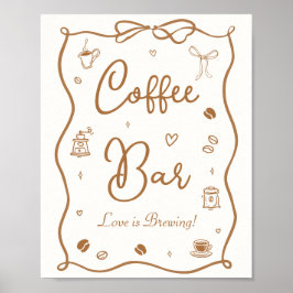 Liebe ist Brautparty Brechen Kaffee Bar Poster