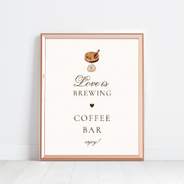 Liebe ist Brewing Coffee Bar Brautparty Signage Poster