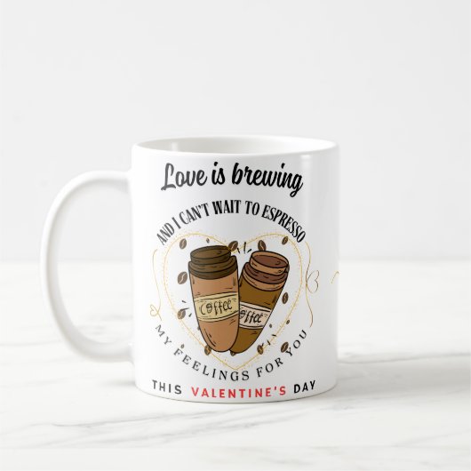 Liebe ist Brewing" Valentinstag Kaffee Tasse (Links)