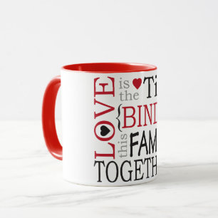 Liebe ist das Band, das diese Familie zusammenhält Tasse