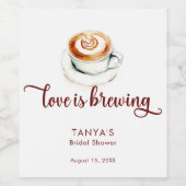 Liebe ist das Brautparty Breing Coffee Weinetikett (Einzelnes Label)