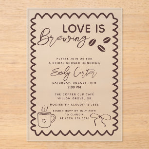Liebe ist das Breaking Coffee Theme Brautparty Acryleinladungen