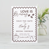 Liebe ist das Breaking Coffee Theme Brautparty Save The Date (Stehend Vorderseite)