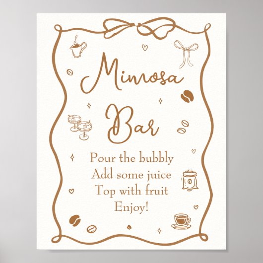 Liebe ist das Brechen Coffee Brautparty Mimosa Bar Poster (Vorne)