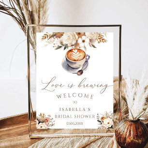Liebe ist das Brechen Coffee Brautparty Willkommen Poster