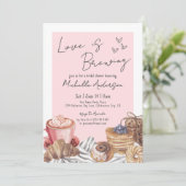 Liebe ist das Brechen Coffee Brunch Brautparty Einladung (Stehend Vorderseite)