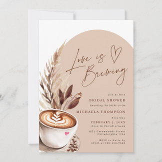 Liebe ist das Brechen Coffee Pampas Brautparty Einladung