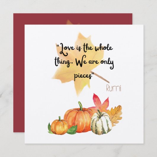 "Liebe ist das Ganze. Wir sind nur Stücke" Rumi Einladung (Vorne/Hinten)