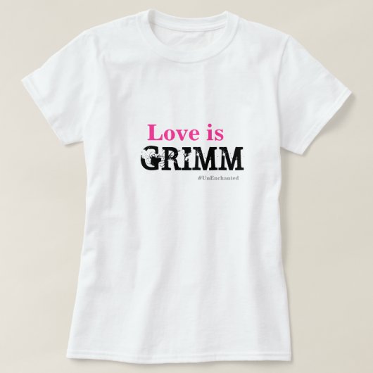 Liebe ist das grundlegende Weiß T Grimm Frauen T-Shirt (Design vorne)