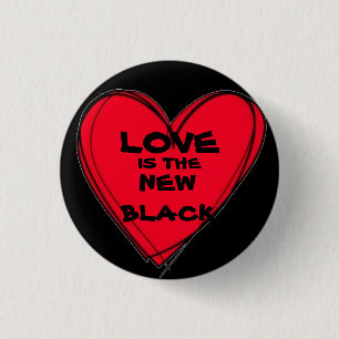 LIEBE IST DAS NEUE SCHWARZE Herz - Coole Taste Button
