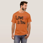 Liebe ist dein Freund T-Shirt (Vorne ganz)