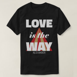 Liebe ist der Weg Weiße Rote Gold Name Personalisi T-Shirt
