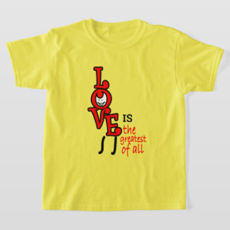 Liebe ist die Beste aller Kinder T - Shirt