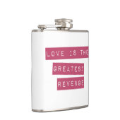 Liebe ist die Beste Rache Flachmann (Rechts)