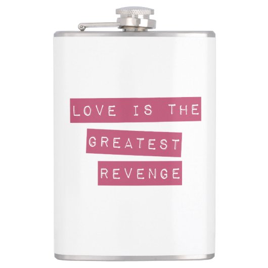 Liebe ist die Beste Rache Flachmann (Vorderseite)