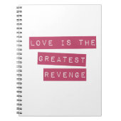 Liebe ist die Beste Rache Notizblock (Vorderseite)