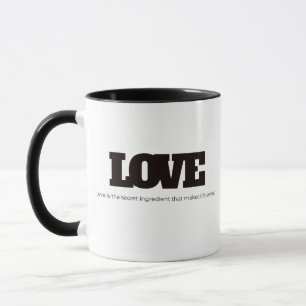 Liebe ist die geheime Zutat Tasse