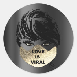 Liebe ist die Viral Girl Coronavirus Gold Gesichts Runder Aufkleber