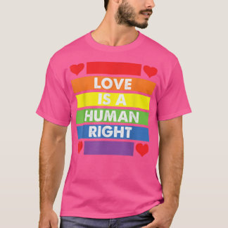 Liebe ist ein Gay Pride, der monatlich LGBT ist T-Shirt