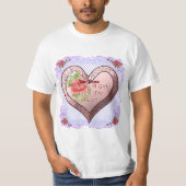 Liebe ist ein Geschenk T - Shirt (Vorderseite)