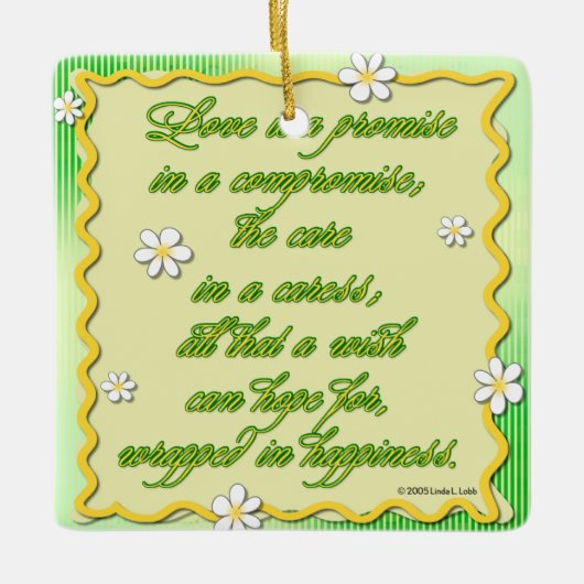 Liebe ist ein Kompromiss Keramikornament (Vorderseite)