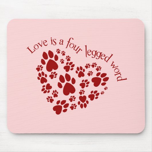 Liebe ist ein mit Beinen versehenes Wort vier Mousepad (Vorne)
