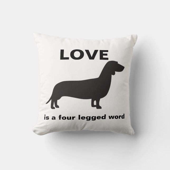 Liebe ist ein vierbeiniges Wort Kissen (Vorderseite)