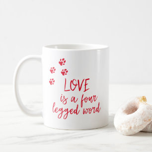 Liebe ist ein vierbeiniges Wort - Niedliches Dog Z Kaffeetasse
