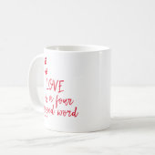 Liebe ist ein vierbeiniges Wort - Niedliches Dog Z Kaffeetasse (Vorderseite Links)