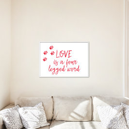 Liebe ist ein vierbeiniges Wort - Niedliches Dog Z Poster