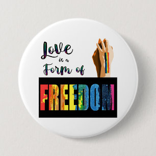 Liebe ist eine Form von Freedom Button