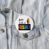 Liebe ist eine Form von Freedom Button (Beispiel)