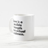 Liebe ist eine mögliche Stärke bei einer tatsächli Kaffeetasse (Vorderseite Links)
