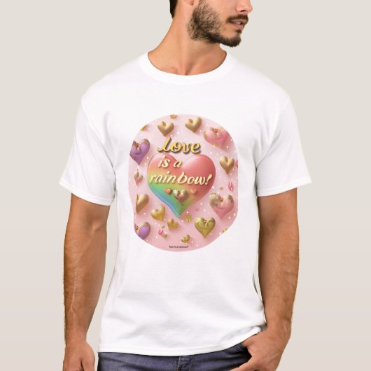 Liebe ist eine Rainbow-Digitale Kunst T-Shirt (Vorderseite)
