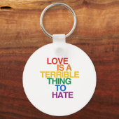 LIEBE IST EINE SCHRECKLICHE SACHE, DIE HASSE. SCHLÜSSELANHÄNGER (Vorderseite)