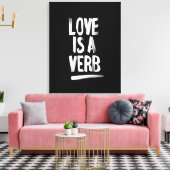 Liebe ist eine Verb-Leinwand Art Print Leinwanddruck (Insitu (Wohnzimmer))