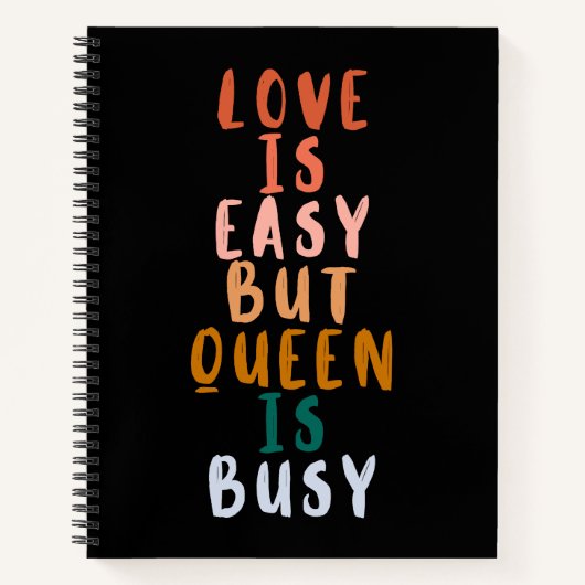 Liebe ist einfach Königin ist beschäftigt bunt Fra Notizblock (Vorderseite)