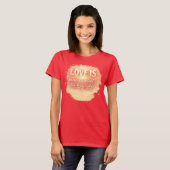 Liebe ist extrem wichtig! T-Shirt (Vorne ganz)