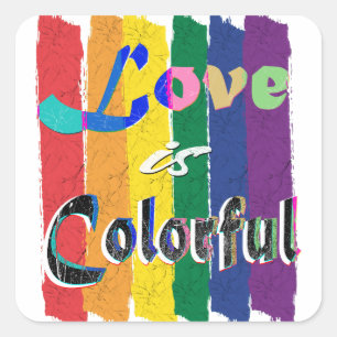 Liebe ist farbenfroh - LGBTQ Stolz Monat Regenboge Quadratischer Aufkleber