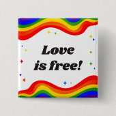 Liebe ist frei: Regenbogen-Stolz-Button Button (Vorderseite)