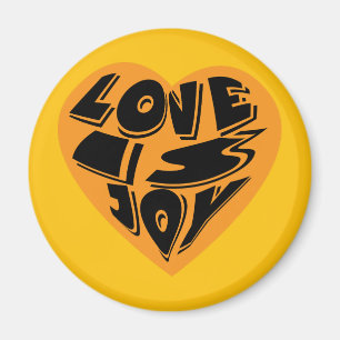 Liebe ist Freude Magnet