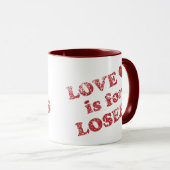 Liebe ist für Verlierer Tasse (VorderseiteRechts)