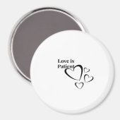 Liebe ist geduldig, ruhige Ästhetik Magnet (Vorderseite/Rückseite)