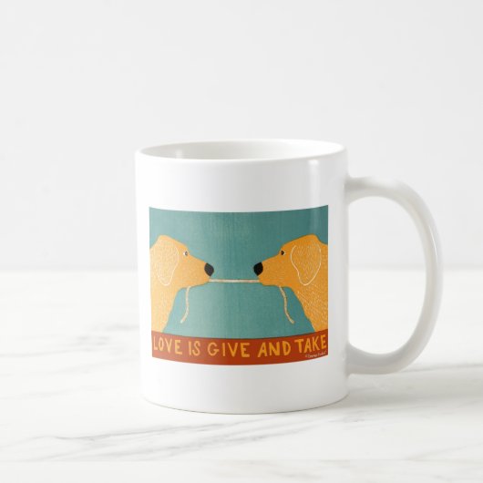 Liebe ist Give and Take - Stephen Huneck Kaffeetasse (Rechts)