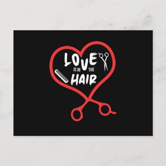 Liebe ist im Friseur-Friseur Stylist-Haar Postkarte (Vorderseite)