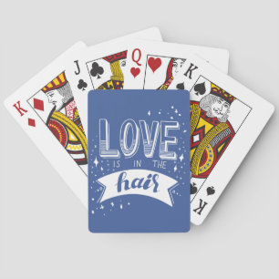 Liebe ist im Haar Spielkarten