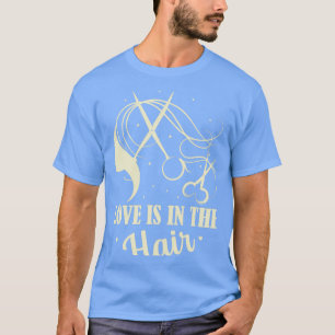 Liebe ist in der Friseursalon Frisur schneiden T-Shirt
