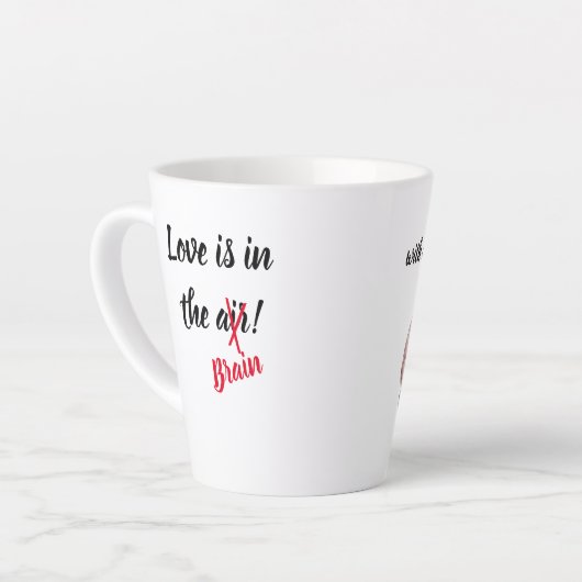 Liebe ist in der Gehirnhälfte Tasse (Linke Ecke)