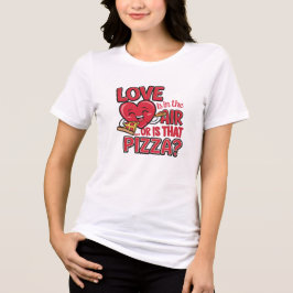 Liebe ist in der Luft ... oder ist That Pizza ? Tri-Blend Shirt